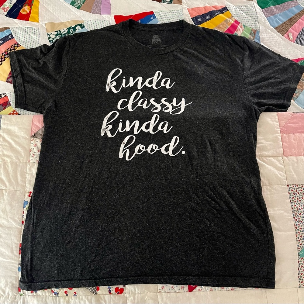 Kinda Sassy Kinda Hood funny short sleeve tee shirt 2XL